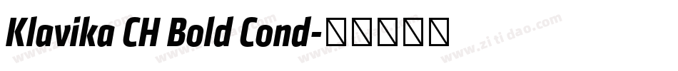 Klavika CH Bold Cond字体转换